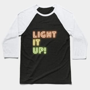 LIGHT IT UP BTS KPOP DYNAMITE LYRICS KPOP MERCH STATEMENT [NOT OFFICIAL MERCH] Baseball T-Shirt